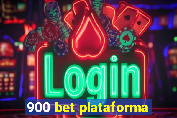 900 bet plataforma